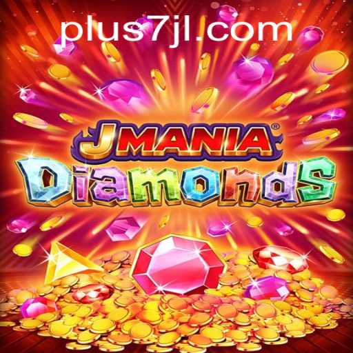 Unveiling the Thrills of JManiaDiamonds: A New Era of Mobile Gaming